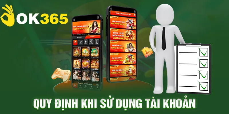 Quy định khi sử dụng tài khoản OK365